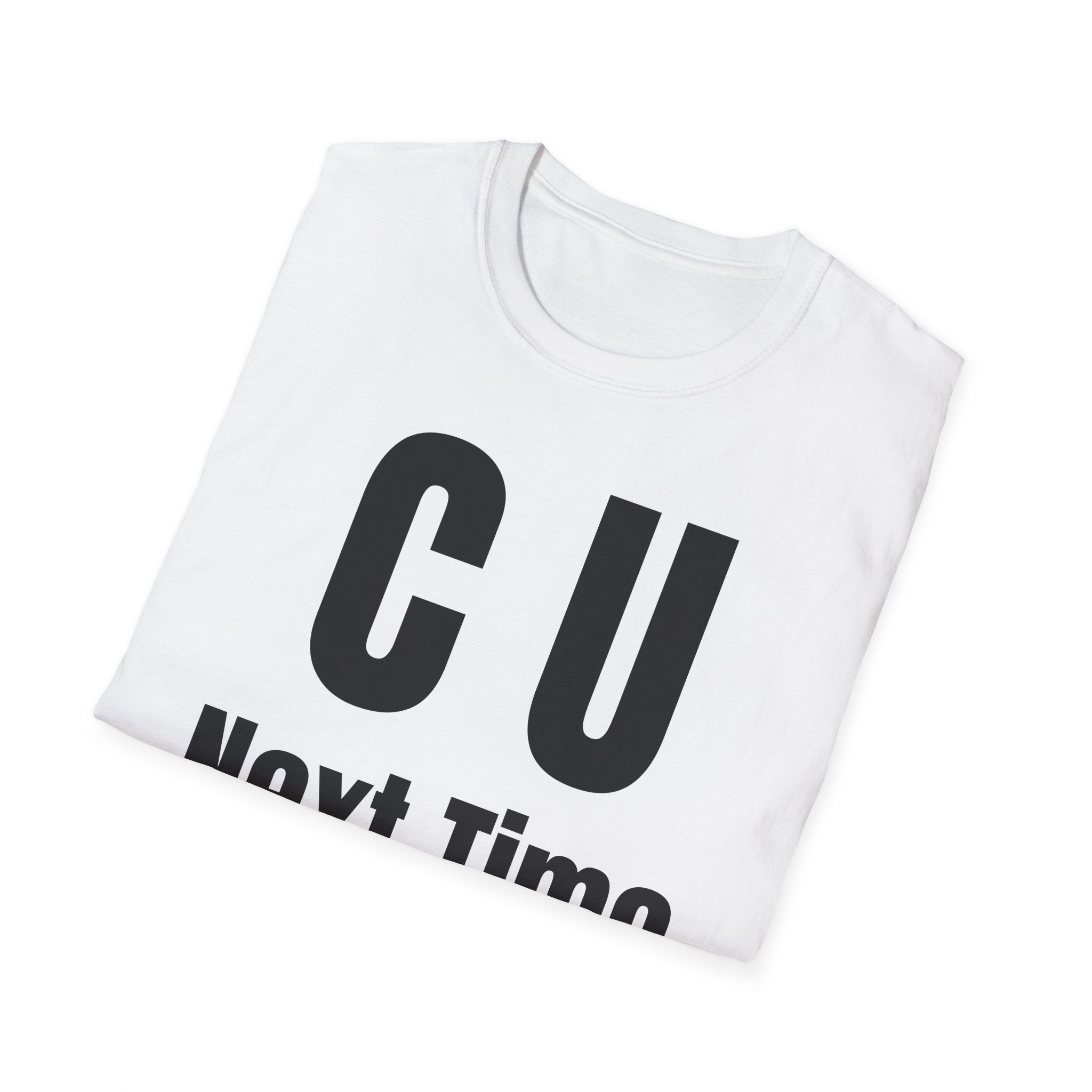 CU Next Time T-Shirt