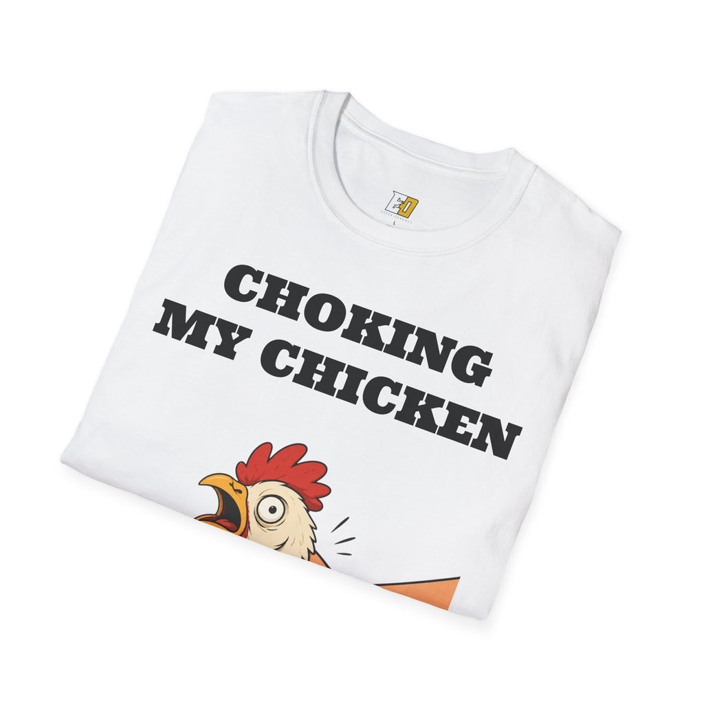 Choking My Chicken T-Shirt