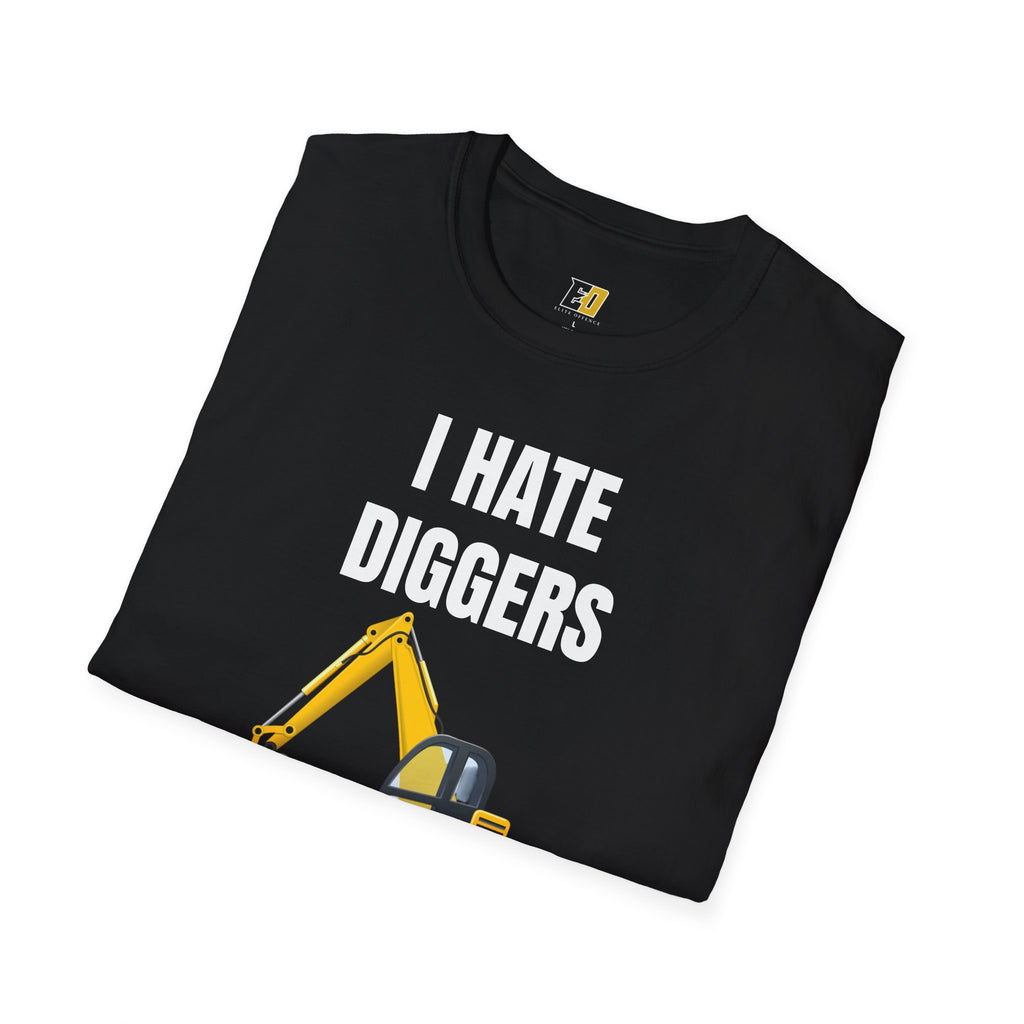 I Hate Diggers T-Shirt