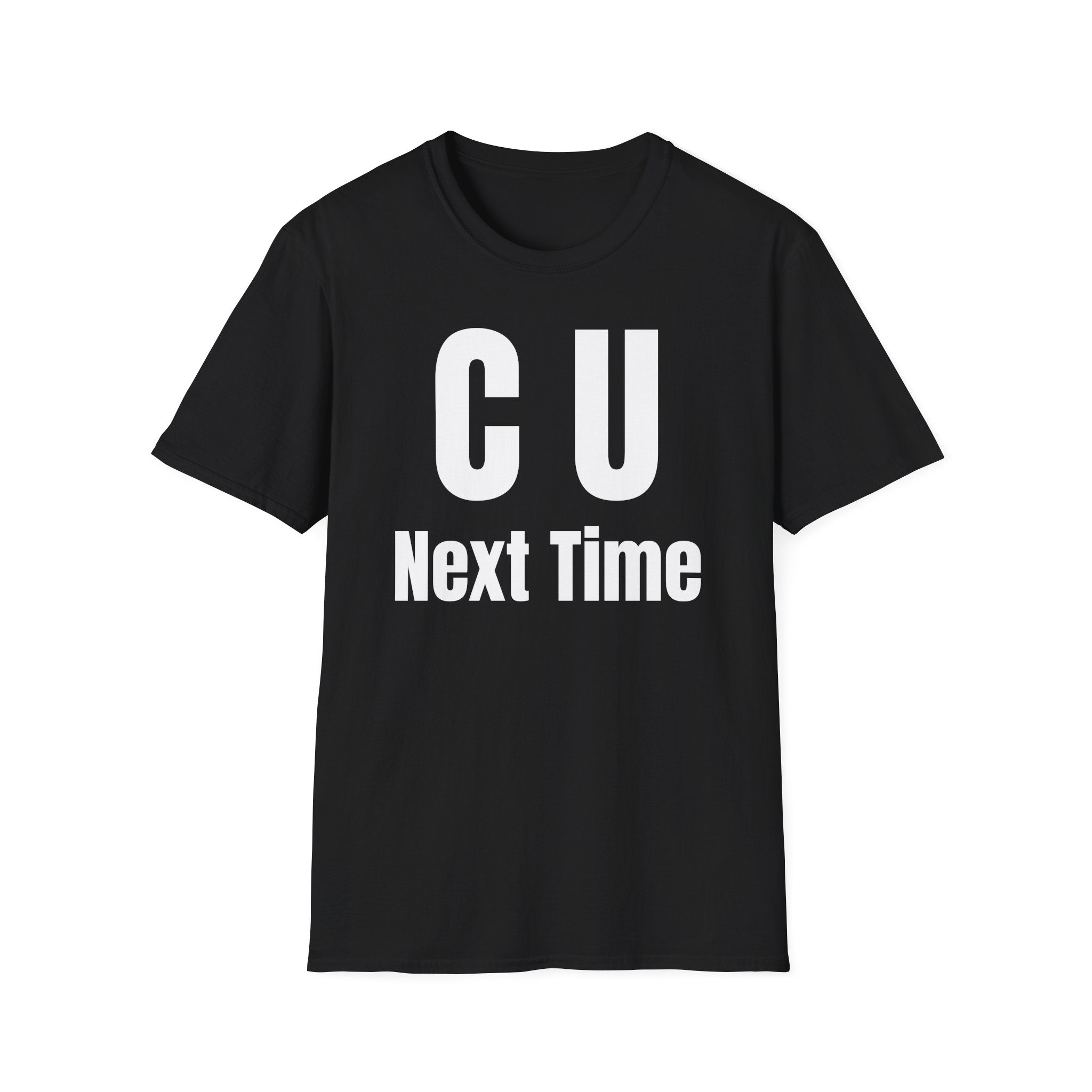 CU Next Time T-Shirt