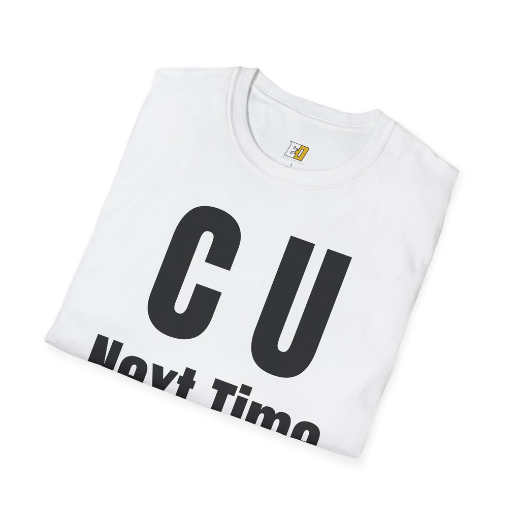 CU Next Time T-Shirt