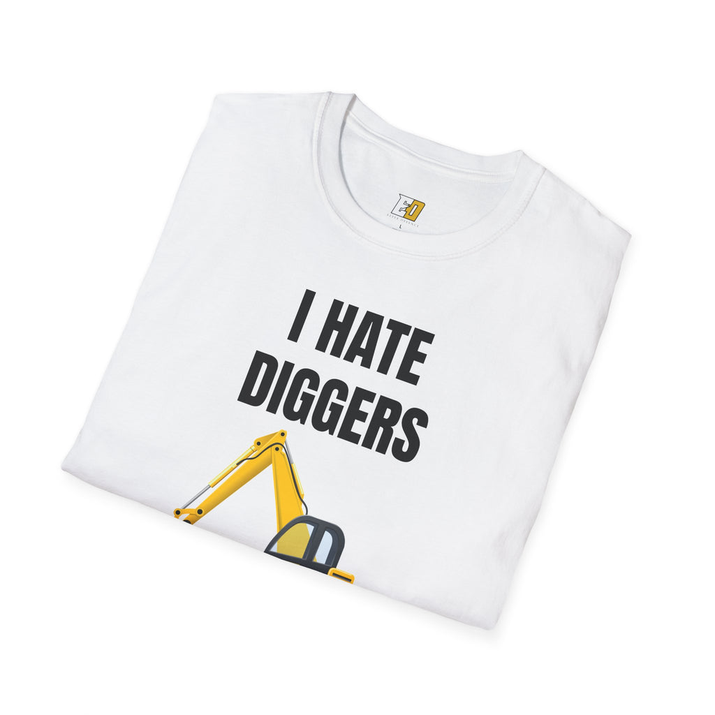 I Hate Diggers T-Shirt